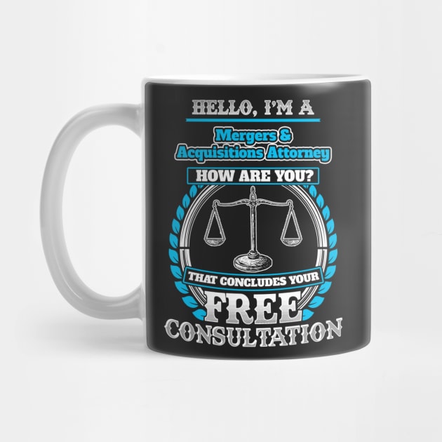 Lawyer Humor T shirt For A Mergers & Acquisitions Attorney by Mommag9521